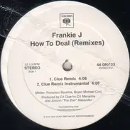 Frankie J - How to Deal (Remixes)