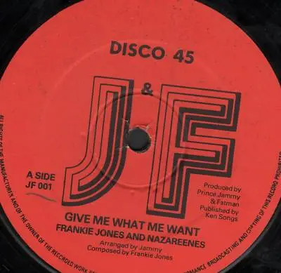 Frankie Jones, The Nazarines - Give Me What Me Want