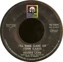 7inch Vinyl Single - Frankie Laine - I'll Take Care Of Your Cares / Ev'ry Street's A Boulevard (In Old New York)