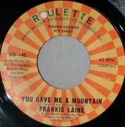 Frankie Laine - You Gave Me a Mountain