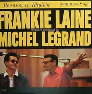 Frankie Laine With Michel Legrand Et Son Orchestre - Reunion in Rhythm