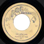Frankie Lee Sims - Hey Little Girl / Walking With Frankie