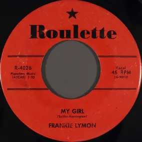 Frankie Lymon - My Girl / So Goes My Love