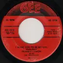 7inch Vinyl Single - Frankie Lymon & The Teenagers - I Want You To Be My Girl