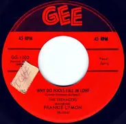 Frankie Lymon & The Teenagers - Why Do Fools Fall In Love / Please Be Mine