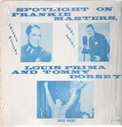 LP - Frankie Masters, Louis Prima, Tommy Dorsey - Spotlight On Frankie Masters, Louis Prima And Tommy Dorsey
