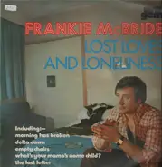 Frankie McBride - Lost Loves And Loneliness