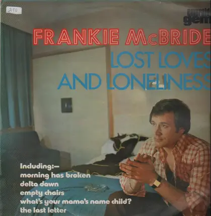 Frankie McBride - Lost Loves And Loneliness
