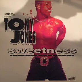 Tony Jones - Sweetness