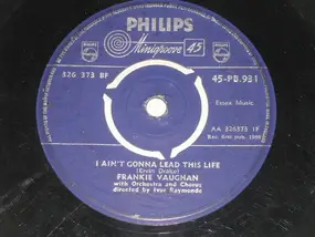 frankie vaughan - Walkin' Tall / I Ain't Gonna Lead This Life