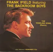 Frank Ifield Featuring The Backroom Boys - The Yodeling Song (Remix)