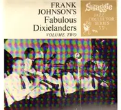Frank Johnson - Frank Johnson's Faboulous Dixielanders Volume 2