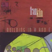 Franklin - Building In a & E