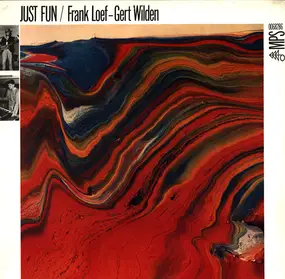 Frank Loef, Gert Wilden Jr. - Just Fun