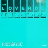 Frank Loverde & Manifestation - Manifestation Of Love