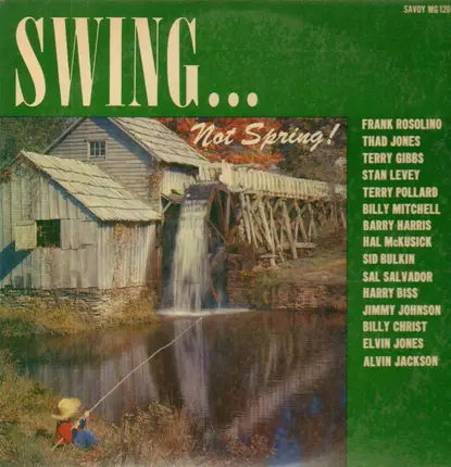 Frank Rosolino, Thad Jones, Terry Gibbs - Swing... Not Spring!
