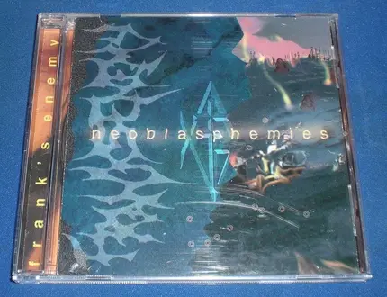 Frank's Enemy - Neoblasphemies