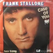 7inch Vinyl Single - Frank Stallone - Case Of You