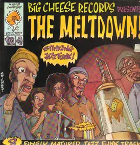 Frank Strazzeri - The Meltdown! - 8 Finely Matured Jazz-Funk Tracks