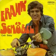Frank Schöbel - Ooh Baby / I'd Love You To Want Me