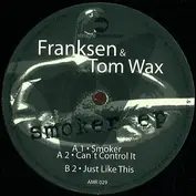 Franksen & Tom Wax