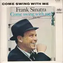 7inch Vinyl Single - Frank Sinatra - Come Swing With Me