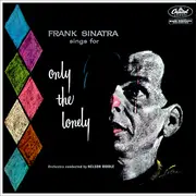 LP - Frank Sinatra - Frank Sinatra Sings For Only The Lonely
