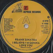 7inch Vinyl Single - Frank Sinatra - I Believe I'm Gonna Love You