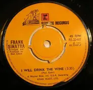 Frank Sinatra - I Will Drink The Wine