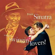 Frank Sinatra - Songs for Swingin' Lovers!