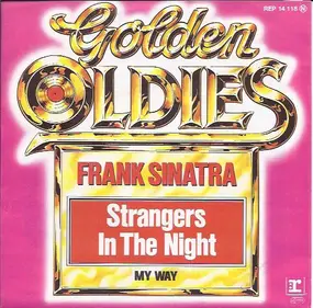 Frank Sinatra - Strangers In The Night / My Way