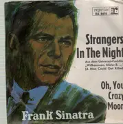 7inch Vinyl Single - Frank Sinatra - Strangers In The Night / Oh, You Crazy Moon