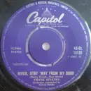 7inch Vinyl Single - Frank Sinatra - River, Stay 'Way From My Door / It's Over It's Over It's Over