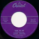 7inch Vinyl Single - Frank Sinatra - Talk To Me / They Came To Cordura