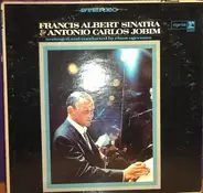 Frank Sinatra & Antonio Carlos Jobim - Francis Albert Sinatra & Antonio Carlos Jobim