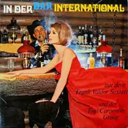 Frank Valdor Orchestra, Toni Carpenter Group - In Der Bar International