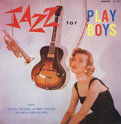 Frank Wess , Kenny Burrell a.o. - Jazz for Playboys