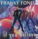 12inch Vinyl Single - Franky Fonell - If You Believe