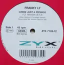 12inch Vinyl Single - Franky Ly - Gimme Just A Promise