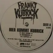 Franky Kubrick - Hier Kommt Kubrick