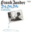 7inch Vinyl Single - Frank Zander - Da Da Da Ich Weiß Bescheid, Du Weißt Bescheid