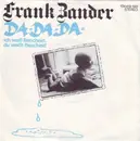7inch Vinyl Single - Frank Zander - Da Da Da Ich Weiß Bescheid, Du Weißt Bescheid