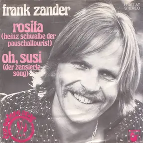 Frank Zander - Rosita (Heinz Schwalbe Der Pauschaltourist) / Oh, Susi (Der Zensierte Song)
