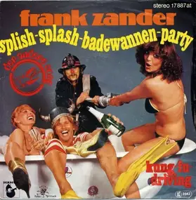 Frank Zander - Splish-Splash-Badewannen-Party