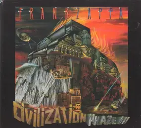 Frank Zappa - Civilization Phaze III