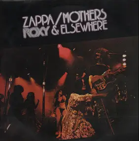 Frank Zappa - Roxy & Elsewhere