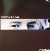 frank t.r.a.x. - Renaissance