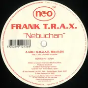 12inch Vinyl Single - Frank T.R.A.X. - Nebuchan