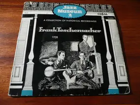 Frank Teschemacher - Jazz Museum 2