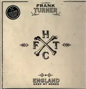 Frank Turner - England Keep My Bones